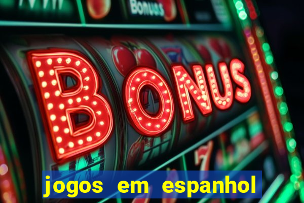 jogos em espanhol para sala de aula